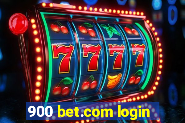 900 bet.com login